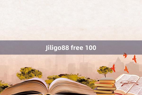 Jiligo88 free 100