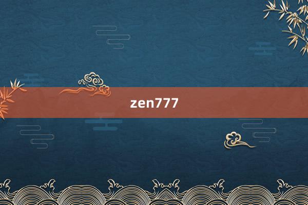 zen777