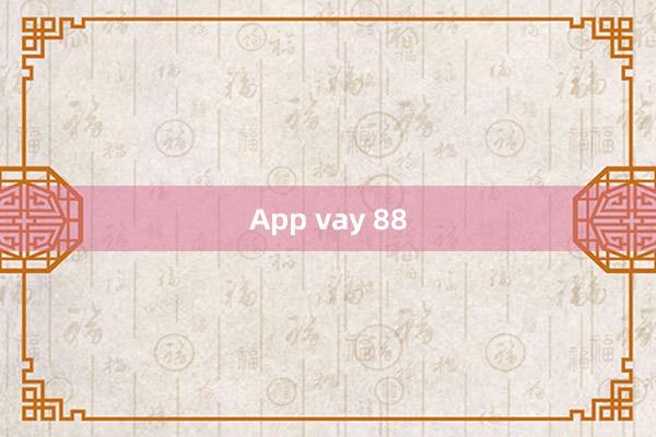 App vay 88