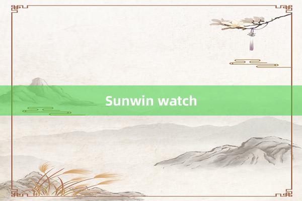 Sunwin watch