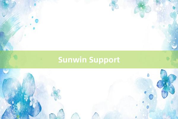 Sunwin Support