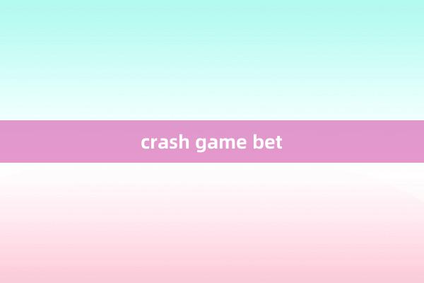 crash game bet