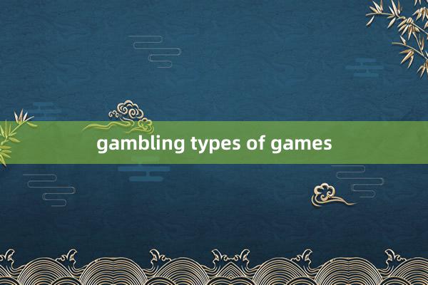 gambling types of games