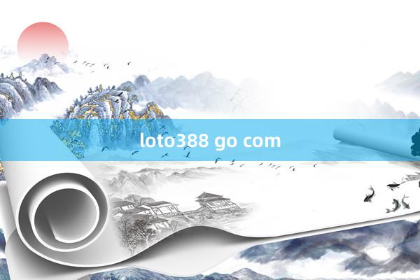 loto388 go com